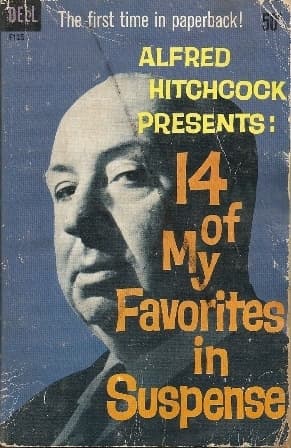 Alfred Hitchcock Presents  14 of My Favorites in Suspense book cover