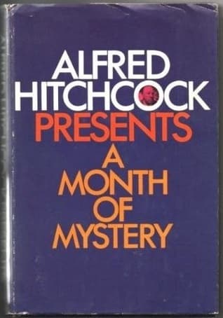 Alfred Hitchcock Presents: A Month Of Mystery book cover
