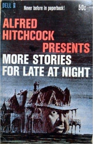 Alfred Hitchcock Presents More Stories for Late at Night book cover
