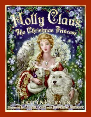 Holly Claus: The Christmas Princess book cover