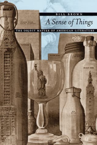 A Sense of Things: The Object Matter of American Literature book cover
