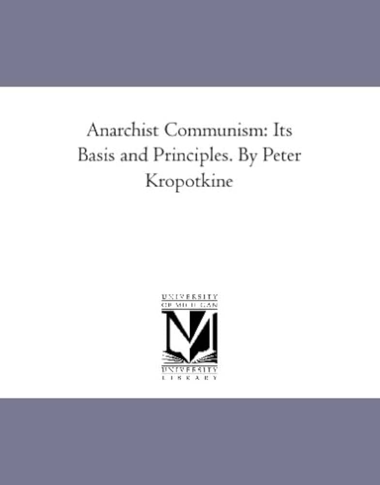 Anarchism & Anarchist Communism: Its Basis & Principles book cover