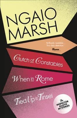Clutch of Constables / When in Rome / Tied Up in Tinsel book cover