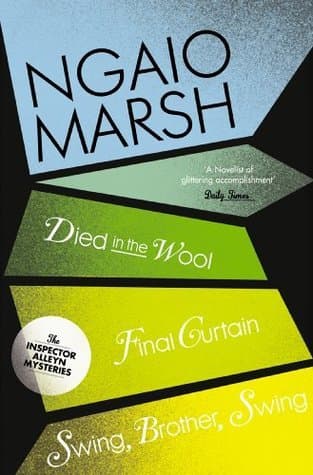 Died in the Wool / Final Curtain / Swing Brother, Swing book cover