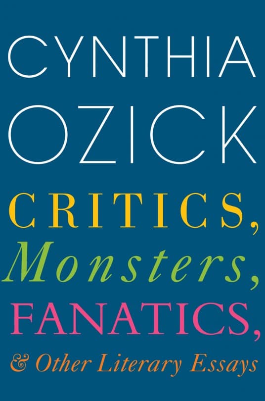 Critics, Monsters, Fanatics, and Other Literary Essays book cover