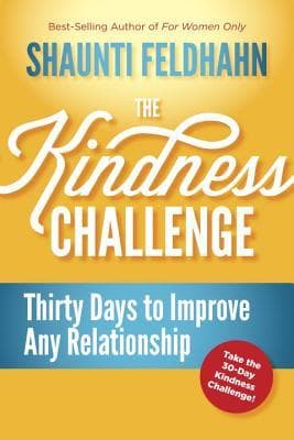 The Kindness Challenge: Thirty Days to Improve Any Relationship book cover