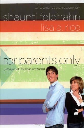 For Parents Only: Getting Inside the Head of Your Kid book cover