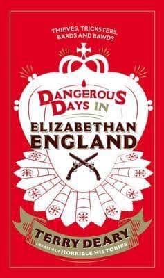 Dangerous Days in Elizabethan England book cover