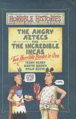 The Angry Aztecs And The Incredible Incas: Two Books In One book cover