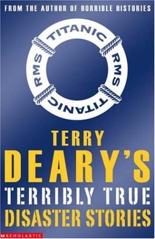 Terry Deary's Terribly True Disaster Stories book cover