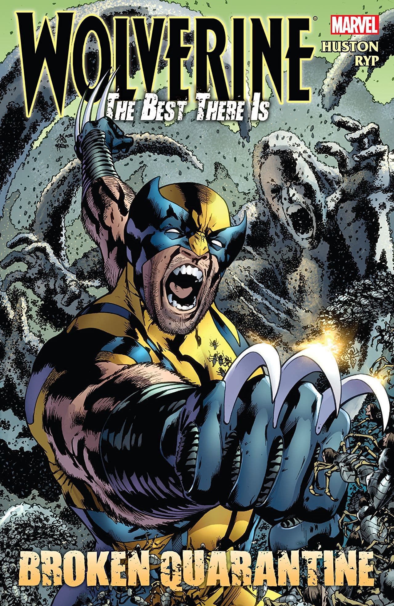 Wolverine: The Best There Is: Broken Quarantine book cover