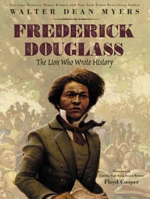 Frederick Douglass: The Lion Who Wrote History book cover