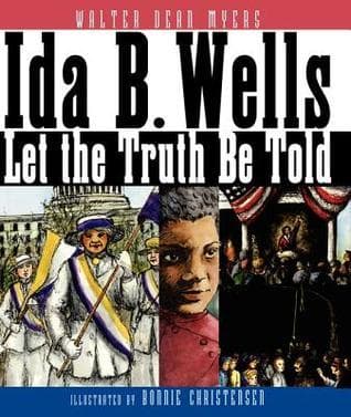 Ida B. Wells: Let the Truth Be Told book cover