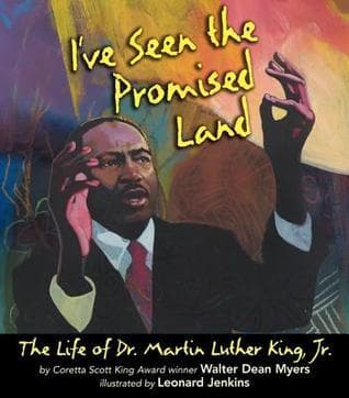 I've Seen the Promised Land: The Life of Dr. Martin Luther King, Jr. book cover