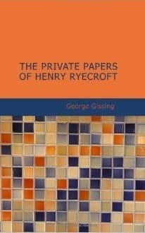 The Private Papers of Henry Ryecroft book cover