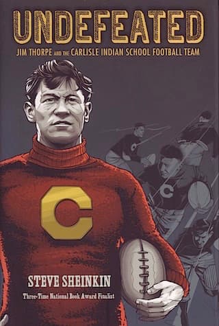 Undefeated: Jim Thorpe and the Carlisle Indian School Football Team book cover