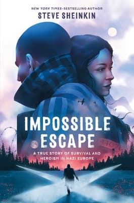 Impossible Escape: A True Story of Survival and Heroism in Nazi Europe book cover