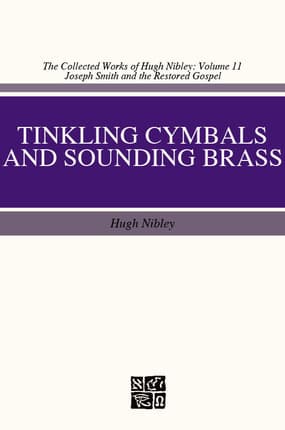 Tinkling Cymbals and Sounding Brass: The Art of Telling Tales About Joseph Smith and Brigham Young book cover