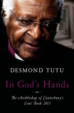 In God's Hands: The Archbishop of Canterbury's Lent Book 2015 book cover