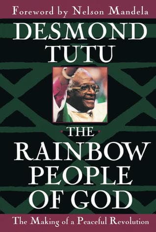 The Rainbow People of God: The Making of a Peaceful Revolution book cover