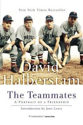 The Teammates: A Portrait of a Friendship book cover