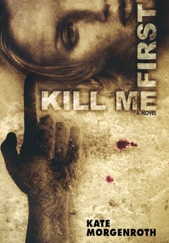 Kill Me First book cover