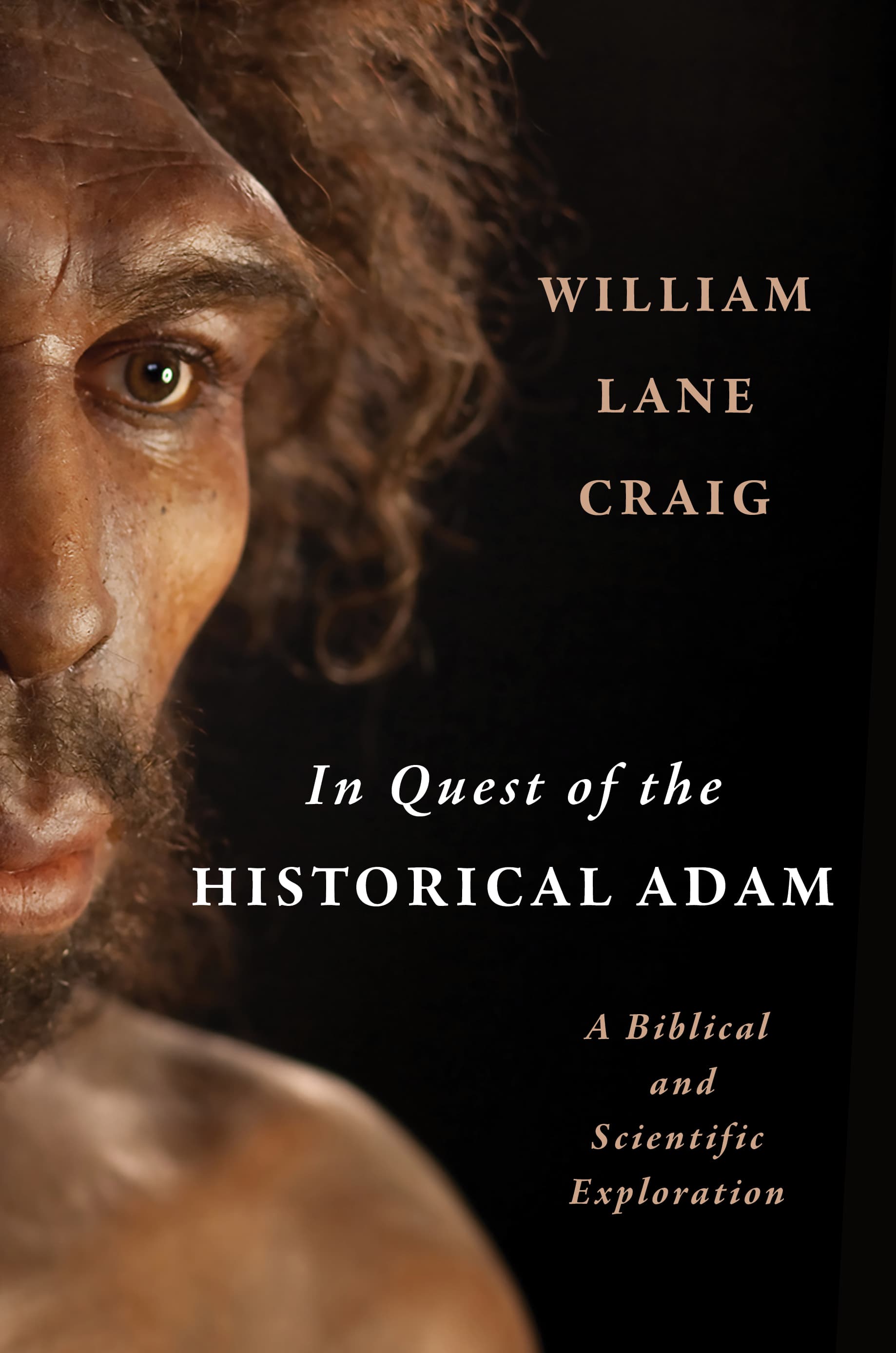 In Quest of the Historical Adam: A Biblical and Scientific Exploration book cover