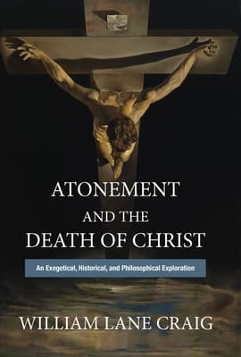 Atonement and the Death of Christ: An Exegetical, Historical, and Philosophical Exploration book cover