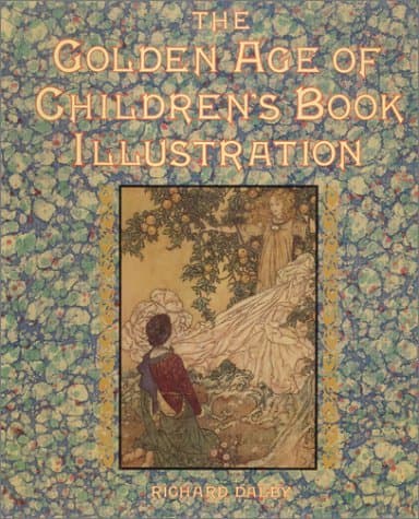 The Golden Age of Children's Book Illustration book cover