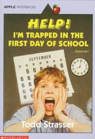 Help! I'm Trapped in the First Day of School book cover