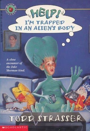 Help! I'm Trapped in an Alien's Body book cover