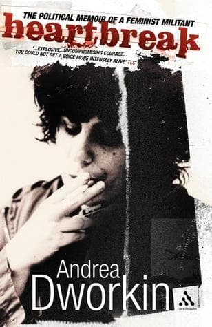 Heartbreak: The Political Memoir of a Feminist Militant book cover