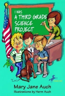 I Was a Third Grade Science Project book cover