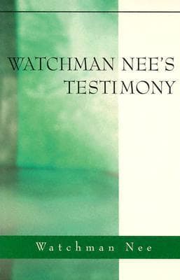 Watchman Nee's Testimony book cover