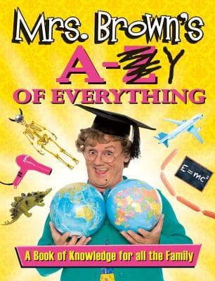 Mrs. Brown's A to Y of Everything book cover