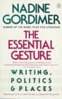 The Essential Gesture: Writing, Politics and Places book cover