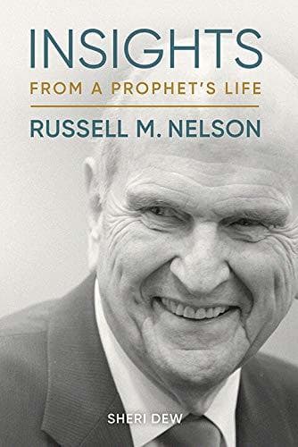 Insights from a Prophet’s Life: Russell M. Nelson book cover