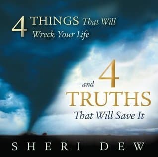 4 Things That Will Wreck Your Life and 4 Truths book cover