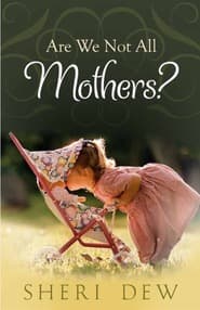 Are We Not All Mothers? book cover