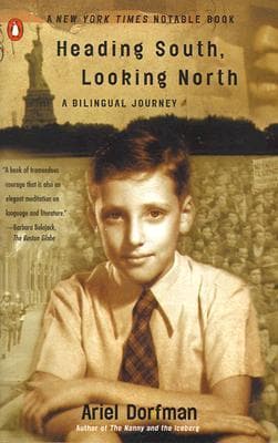 Heading South, Looking North: A Bilingual Journey book cover