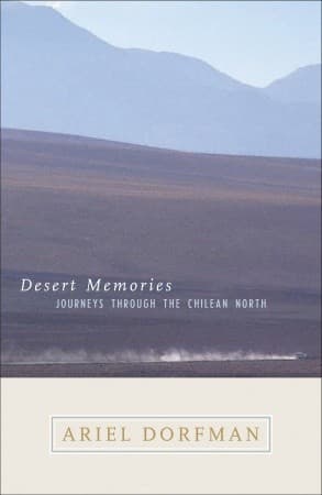 Desert Memories: Journeys Through the Chilean North book cover