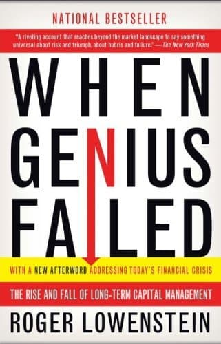 When Genius Failed: The Rise and Fall of Long-Term Capital Management book cover