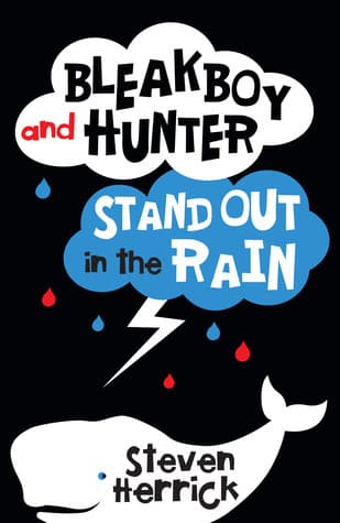 Bleakboy and Hunter Stand Out in the Rain book cover