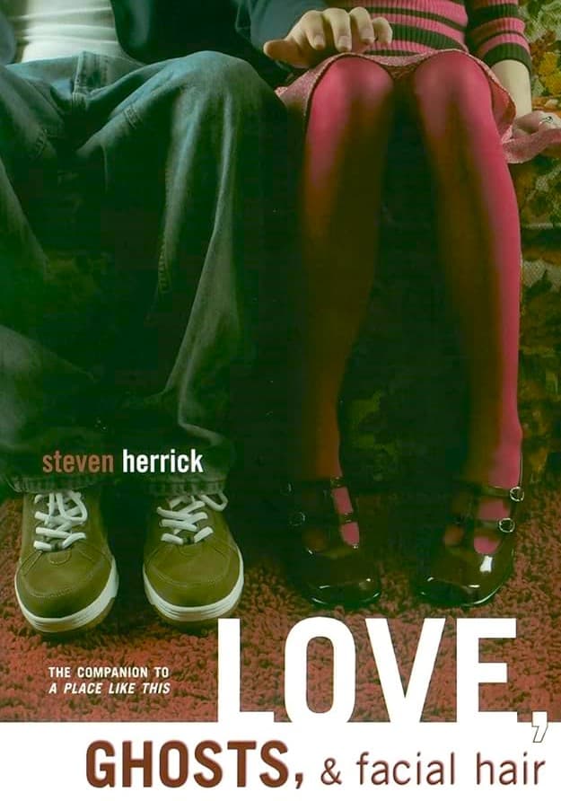 Love, Ghosts, & Facial Hair book cover