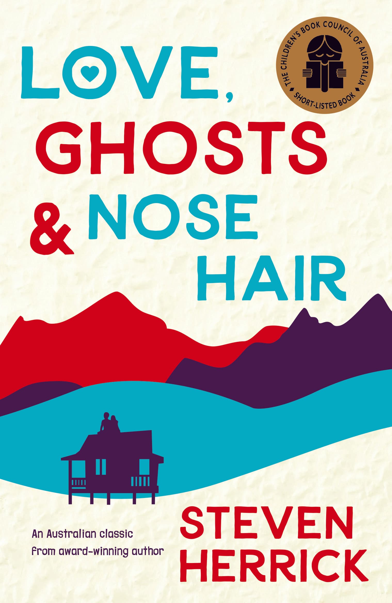Love, Ghosts & Nose Hair book cover