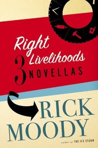 Right Livelihoods: Three Novellas book cover