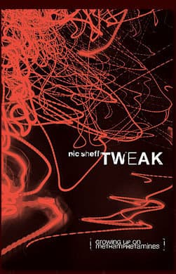 Tweak: Growing Up On Methamphetamines book cover