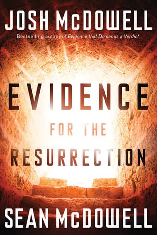 Evidence for the Resurrection: What It Means for Your Relationship With God book cover