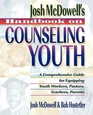 Handbook on Counseling Youth: A Comprehensive Guide for Equipping Youth Workers, Pastors, Teachers, Parents book cover