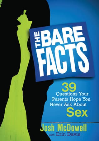 The Bare Facts: 39 Questions Your Parents Hope You Never Ask About Sex book cover